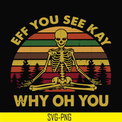 eff you see kay why oh you svg, png, dxf, eps digital file td125