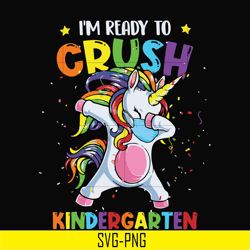 im ready to crush kindergraten svg, png, dxf, eps digital file td29072019