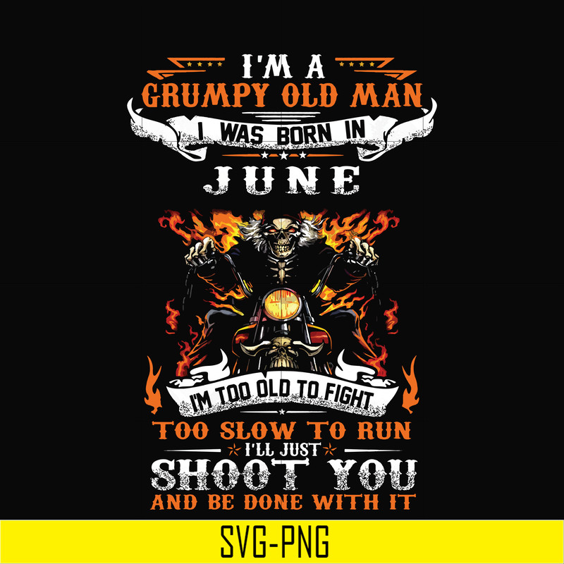 TD32-I’m A Grumpy Old Man I Was Born In April I’ll Just Shoot You svg, png, dxf, eps, digital file TD32.jpg