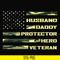 TD34-Husband daddy protector hero veteran svg, png, dxf, eps, digital file TD34.jpg