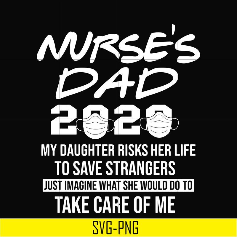 TD42-Nurse's dad 2020 svg, png, dxf, eps, digital file TD42.jpg