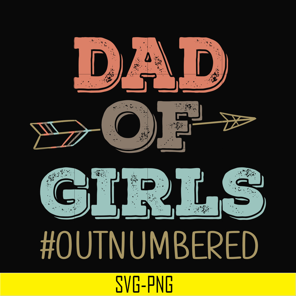 TD44-Dad of girls svg, png, dxf, eps, digital file TD44.jpg