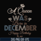 BD0083-A Queen Was Born In December Happy Birthday To Me svg, png, dxf, eps digital file BD0083.jpg