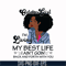 BD0093-October Girl Living My Best Life Birthday Gift, Black Girl, Black Women svg, png, dxf, eps digital file BD0093.jpg