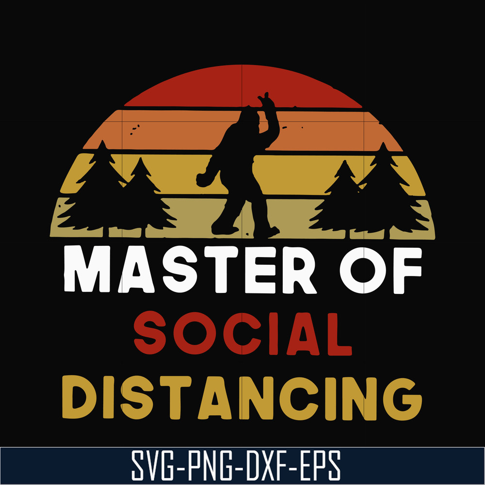 CMP020-Master of social distancing svg, png, dxf, eps digital file CMP020.jpg