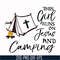 CMP025-This girl runs on fesus and camping svg, png, dxf, eps digital file CMP025.jpg
