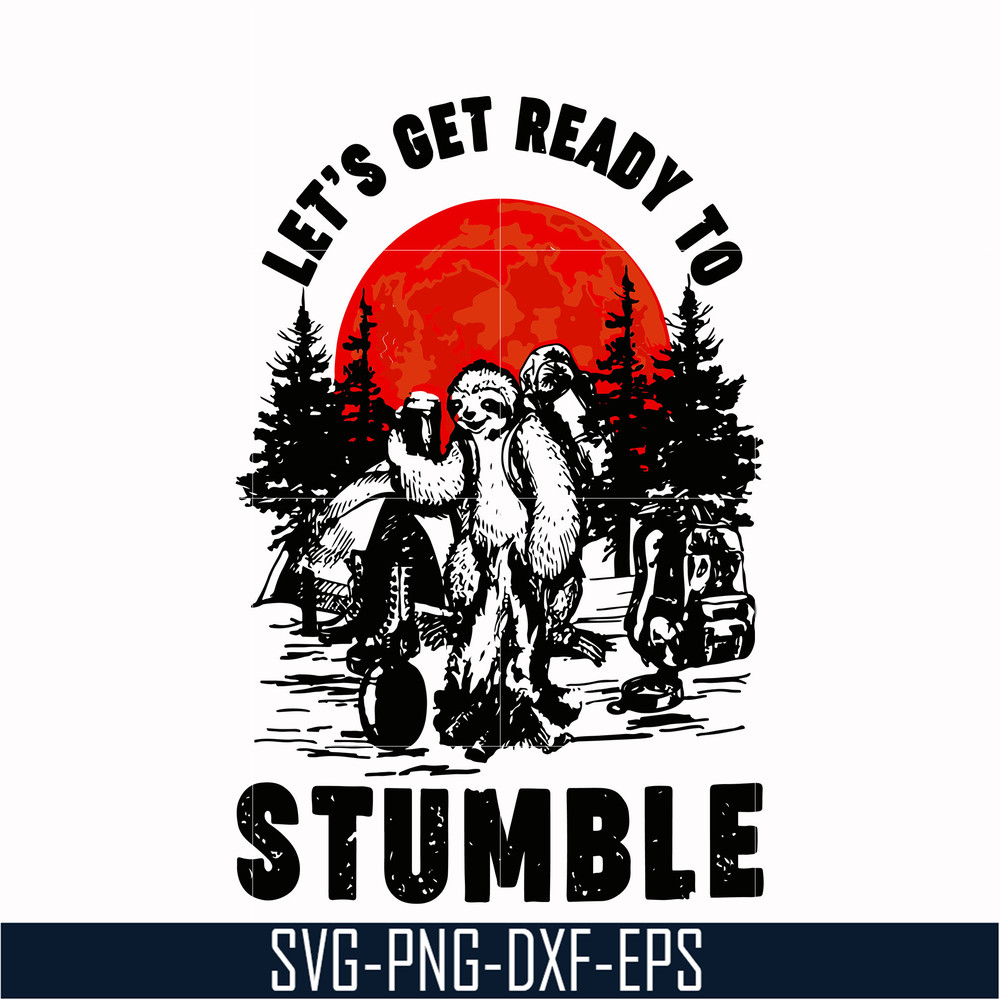 CMP063-Sloth Camping Let's get ready to Stumble svg, png, dxf, eps digital file CMP063.jpg