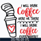 DR0302212-i will drink coffe svg, dr seuss svg, dr svg, png, dxf, eps digital file DR0302212.jpg