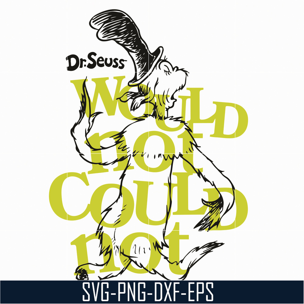 DR05012123-Dr Seuss Would Hot Could Not svg, The Cat in the Hat svg, Dr seuss svg, dr svg, png, dxf, eps file DR05012123.jpg