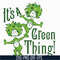 DR05012128-It is a Green Thing svg, Green Thing svg, dr svg, png, dxf, eps file DR05012128.jpg