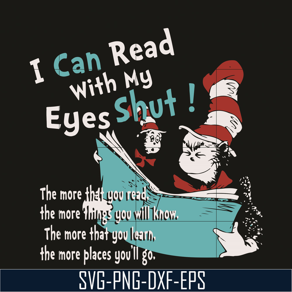 DR05012133-I Can Read With My Eyes Shut svg, Happy Read Across America Day svg, The Cat in the Hat svg, dr svg, png, dxf, eps digital file DR05012133.jpg