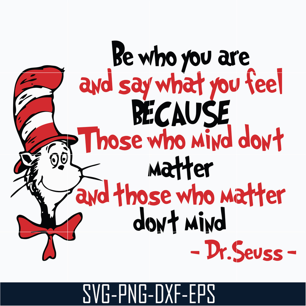 DR05012141-Be Who You Are And Say What You Feel Svg, Dr Seuss Svg, png, dxf, eps file DR05012141.jpg
