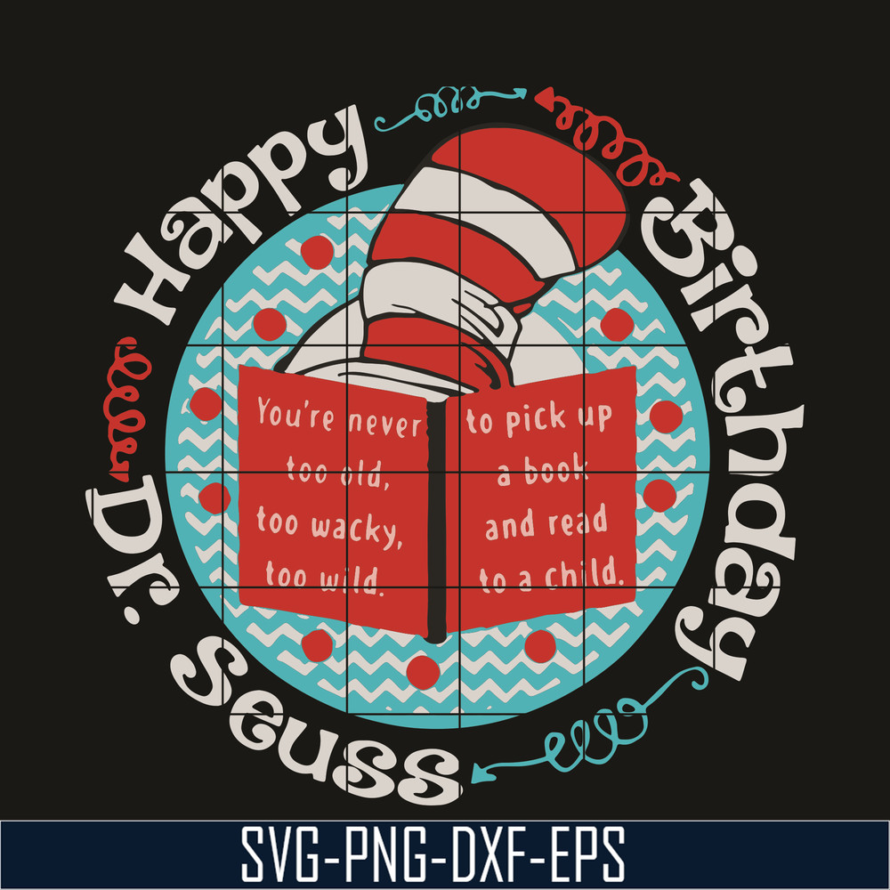 DR0501218-Happy birthday Dr seuss svg, Seuss Hat svg, Dr Seuss Face svg, Cat in the Hat svg, dr svg, png, dxf, eps digital file DR0501218.jpg