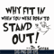 DR0701216-Why fit in when you were born to stand out svg, The cat in the hat svg, dr seuss svg, dr svg, png, dxf, eps digital file DR0701216.jpg