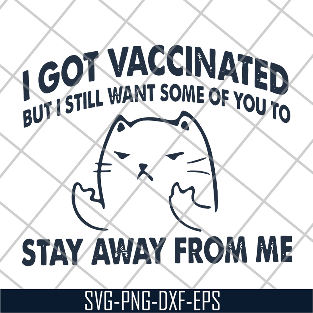 FN11062112-Cat I got vaccinated but i svg, png, dxf, eps digital file FN11062112.jpg