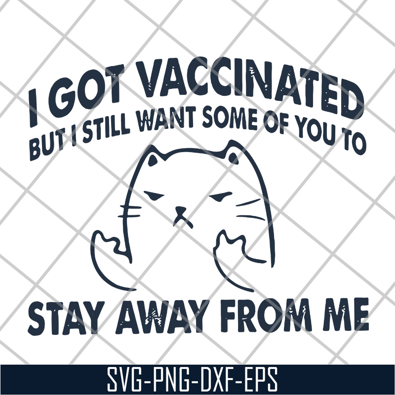 FN11062112-Cat I got vaccinated but i svg, png, dxf, eps digital file FN11062112.jpg