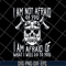 FN12062113-Im Not Afraid Of You Viking svg, png, dxf, eps digital file FN12062113.jpg