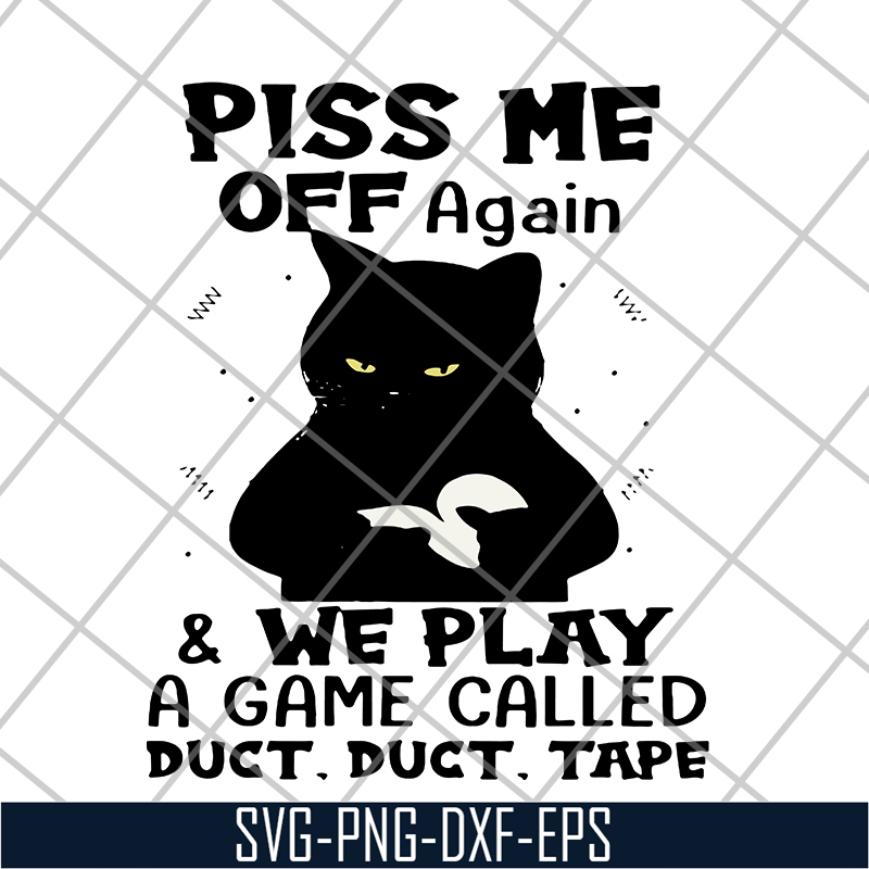 FN17062109- Black cat piss me off again svg, png, dxf, eps digital file FN17062109.jpg