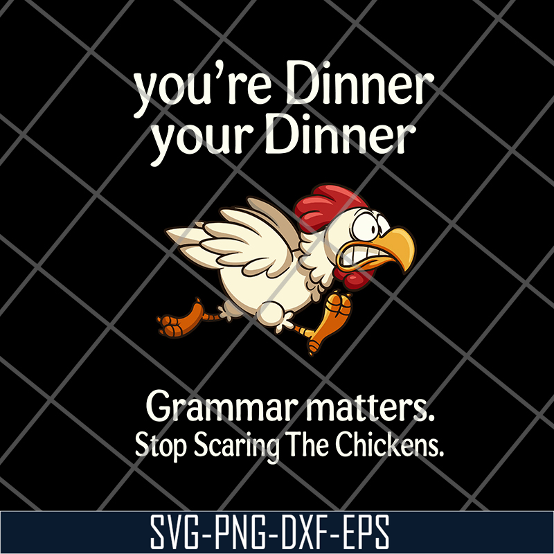 FN18062110-Grammar Matter Stop Scaring The Chickens svg, png, dxf, eps digital file FN18062110.jpg