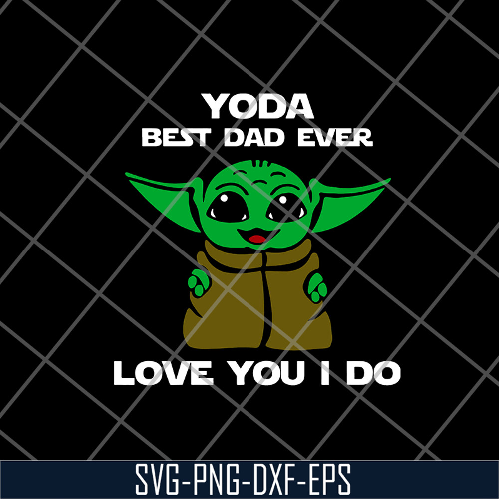 FTD21052110-yoda best dad ever svg, png, dxf, eps digital file FTD210521010.jpg