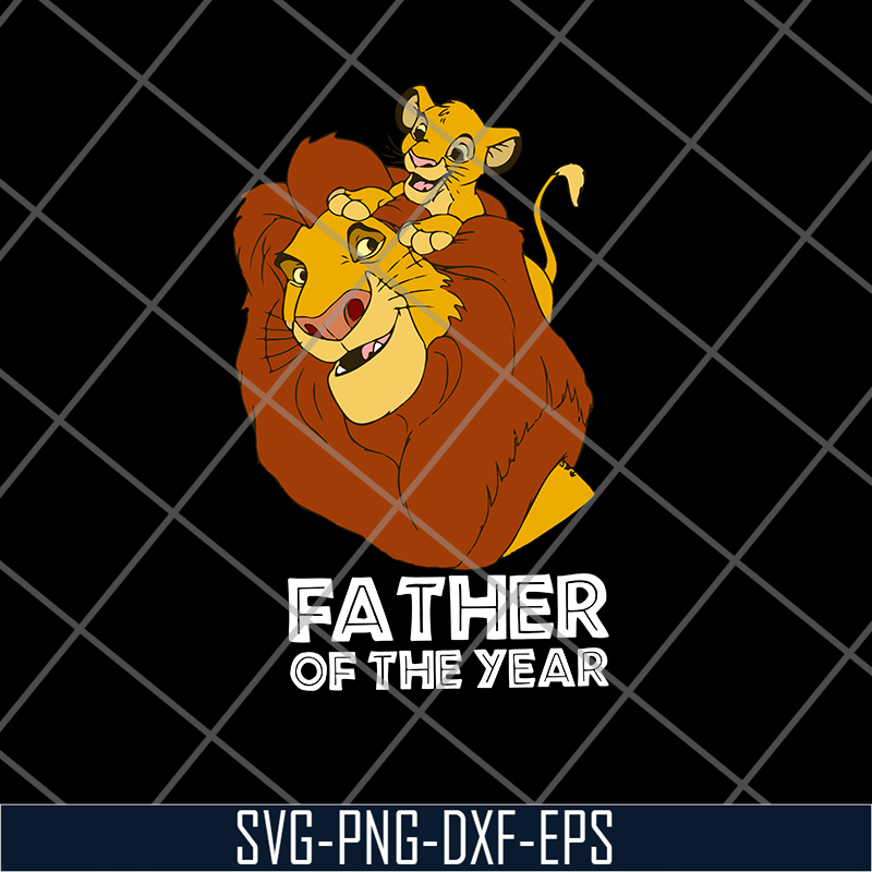 FTD21052128- Father Of The Year Lion King svg, png, dxf, eps digital file FTD21052128.jpg