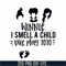 HLW0120-i smell a child svg, png, dxf, eps digital file HLW0120.jpg