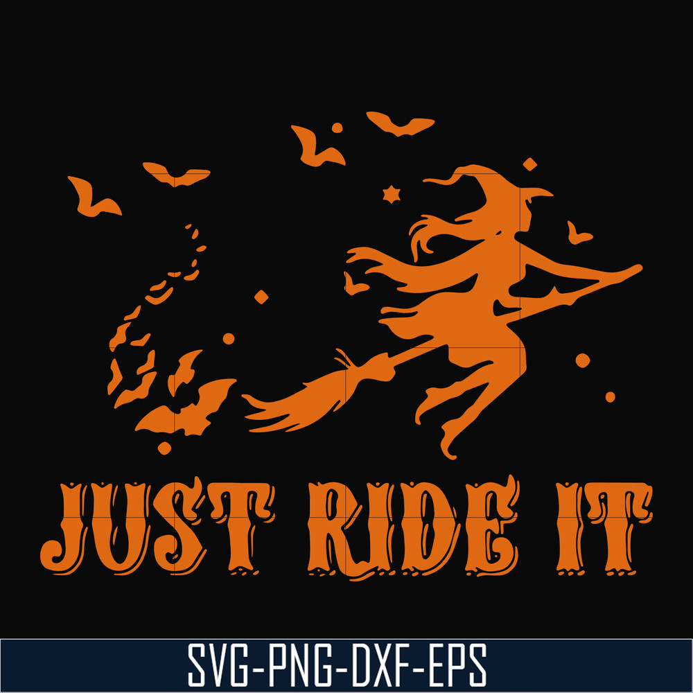 HLW0128-just ride it svg, png, dxf, eps digital file HLW0128.jpg