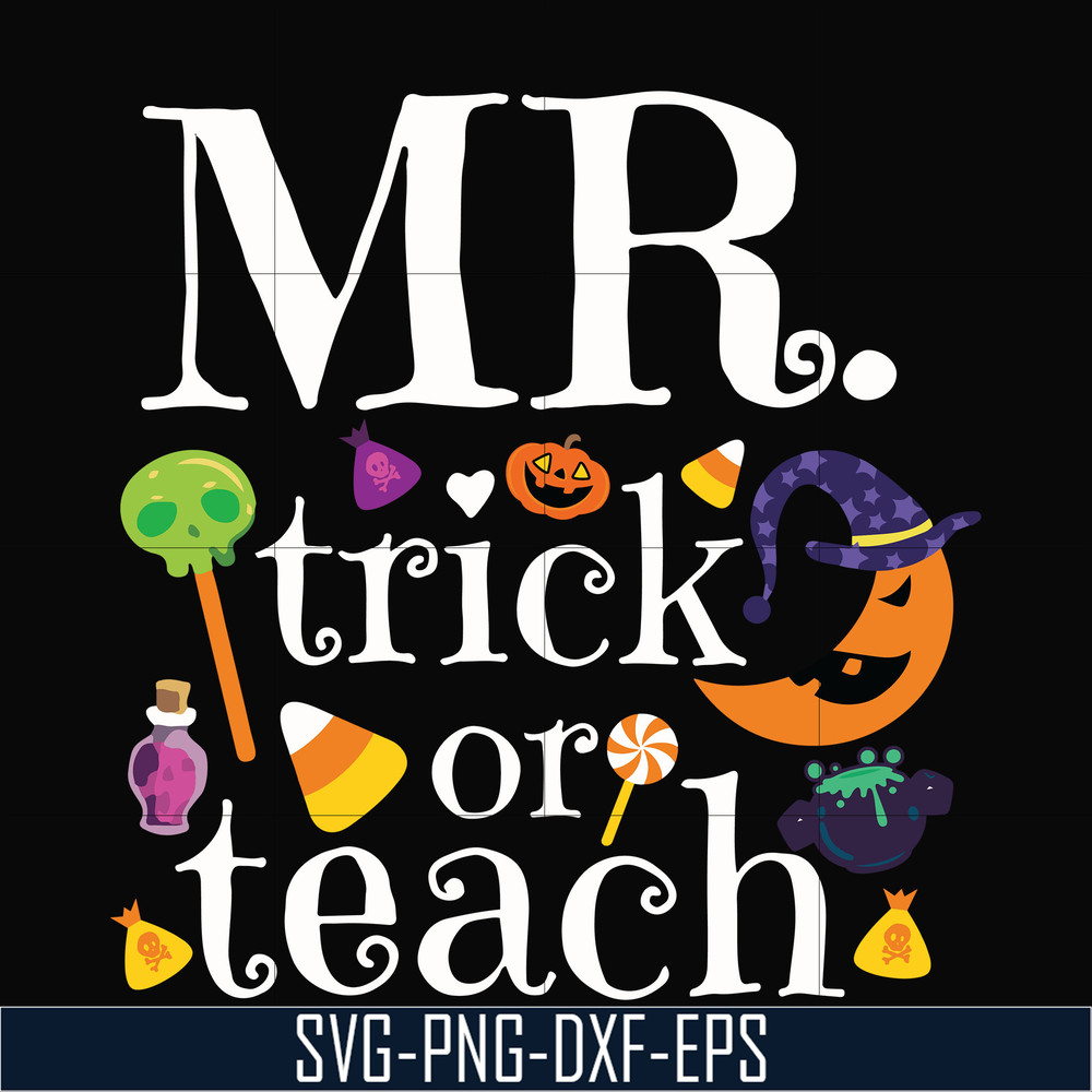 HLW2007202-Mr trick or teach svg, halloween svg, png, dxf, eps digital file HLW2007202.jpg