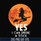 HLW23072021-Yes i can drive a stick svg, halloween svg, png, dxf, eps digital file HLW23072021.jpg