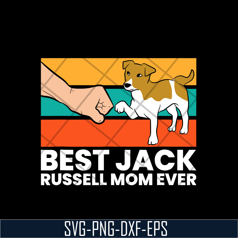 MTD03042107-Best Jack Russel Mom Ever svg, Mother's day svg, eps, png, dxf digital file MTD03042107.jpg