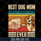 MTD03042119-Vintage Best Dog Mom Ever svg, Mother's day svg, eps, png, dxf digital file MTD03042119.jpg