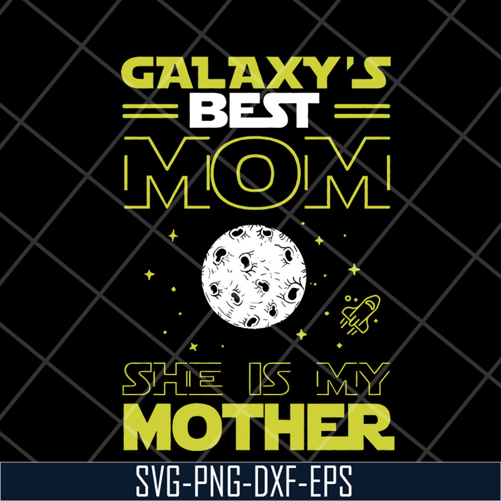 MTD04042119-Galaxy's best mom svg, Mother's day svg, eps, png, dxf digital file MTD04042119.jpg