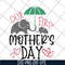 MTD04042145-Our first mother's day svg, Mother's day svg, eps, png, dxf digital file MTD04042145.jpg