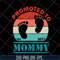 MTD05042110-Promoted to mommy svg, Mother's day svg, eps, png, dxf digital file MTD05042110.jpg