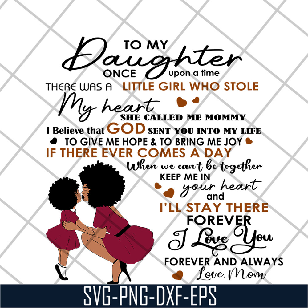 MTD05042135-To my daughter quotes svg, mothers day quotes svg, Mother's day svg, eps, png, dxf digital file MTD05042135.jpg