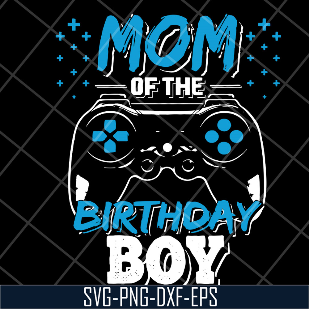 MTD15042121-Mom of the birthday boy svg, Mother's day svg, eps, png, dxf digital file MTD15042121.jpg