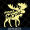 MTD15042124-Mama moose svg, Mother's day svg, eps, png, dxf digital file MTD15042124.jpg