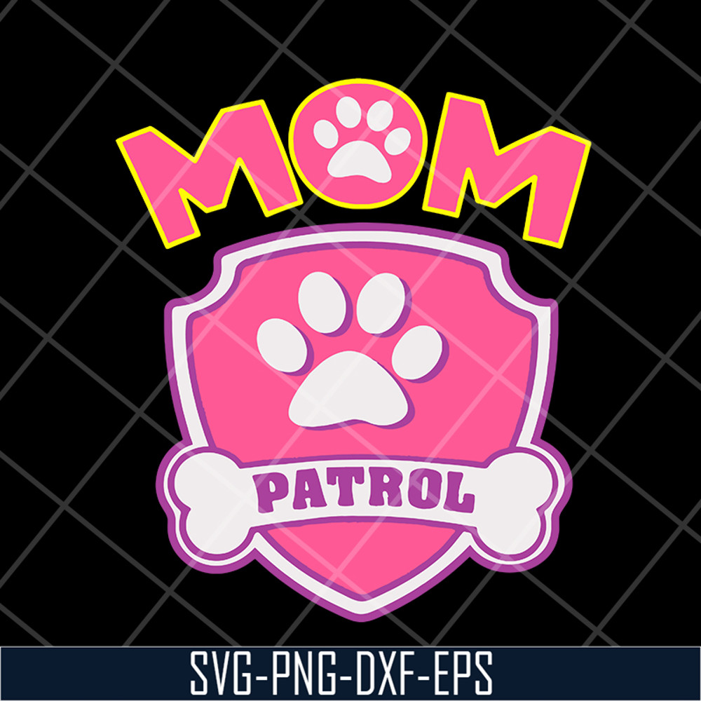 MTD15042135-Mom patrol svg, Mother's day svg, eps, png, dxf digital file MTD15042135.jpg