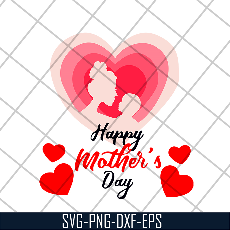 MTD16042111-Happy mother's day svg, Mother's day svg, eps, png, dxf digital file MTD16042111.jpg