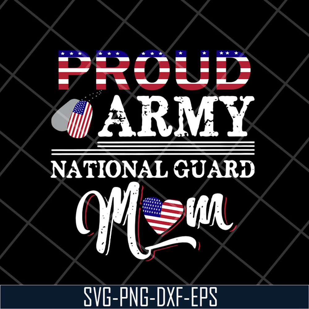MTD23042139-Proud Army National Guard Mom svg, Mother's day svg, eps, png, dxf digital file MTD23042139.jpg