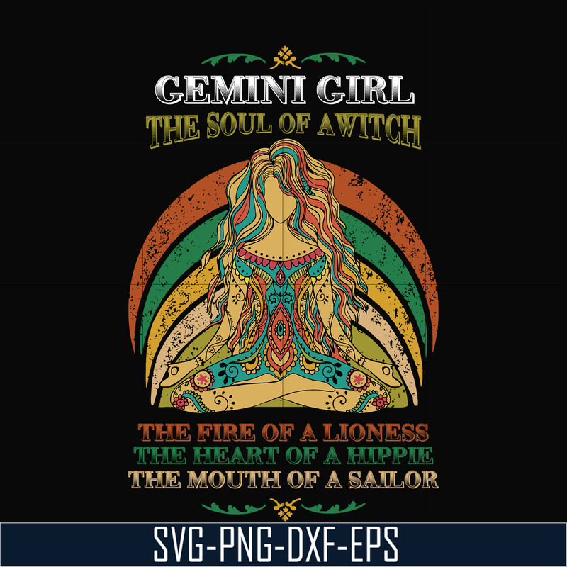 NBD0034-Gemini girl the soul of a witch svg, the fire of a lioness, the heart of a hippie, the mouth of a sailor svg, png, dxf, eps digital file NBD0034.jpg