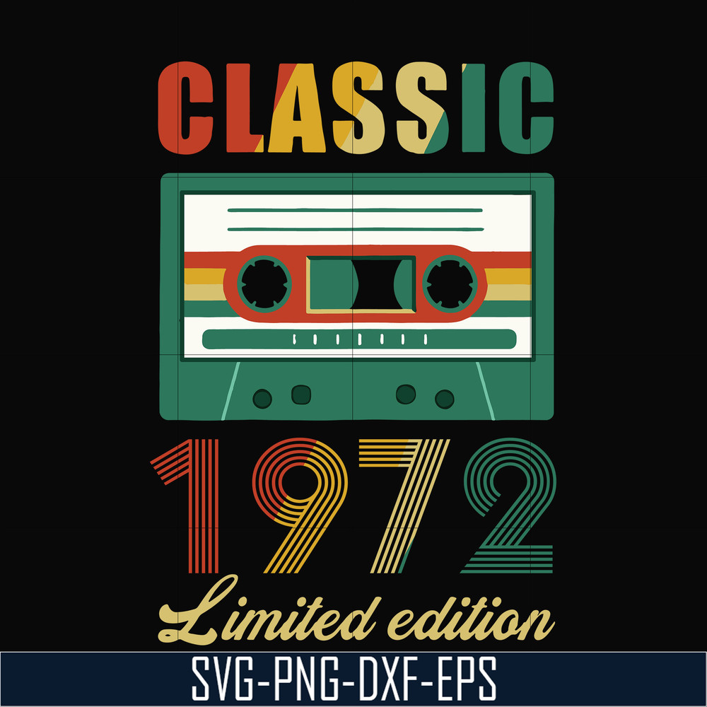 NBD0044-Classic 1972 limited edition svg, png, dxf, eps digital file NBD0044.jpg