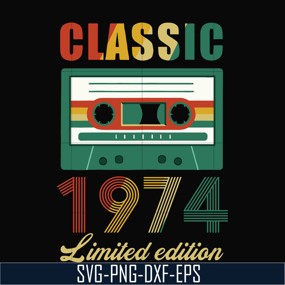 NBD0046-Classic 1974 limited edition svg, png, dxf, eps digital file NBD0046.jpg