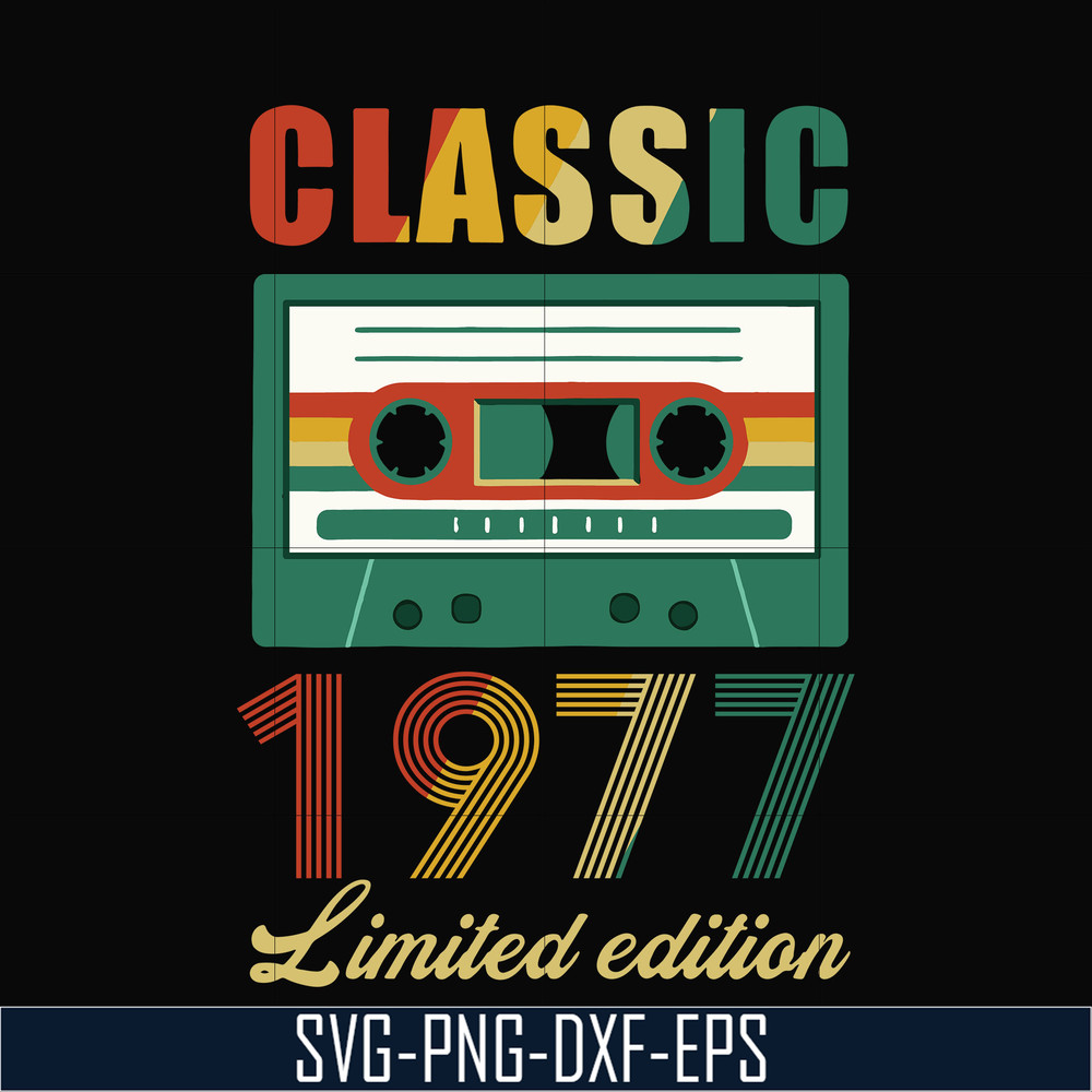 NBD0049-Classic 1977 limited edition svg, png, dxf, eps digital file NBD0049.jpg