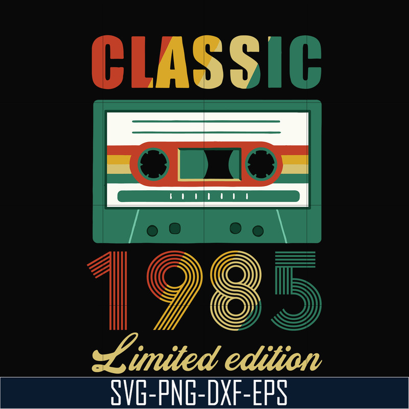 NBD0057-Classic 1985 limited edition svg, png, dxf, eps digital file NBD0057.jpg
