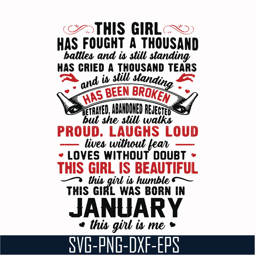 NBD0097-This girl has fought a thousand battles and is still standing svg, this girl was born in january svg, birthday svg, png, dxf, eps digital file NBD0097.j
