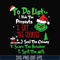NCRM0004-To do list hide the present svg, grinch svg, png, dxf, eps digital file NCRM0004.jpg