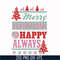 NCRM0144-Merry everything & happy always svg, png, dxf, eps digital file NCRM0144.jpg