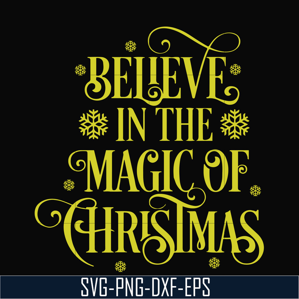 NCRM0177-Believe in the magic of christmas svg, png, dxf, eps digital file NCRM0177.jpg