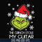 NCRM1307209-The grinch stole my guitar svg, png, dxf, eps digital file NCRM1307209.jpg